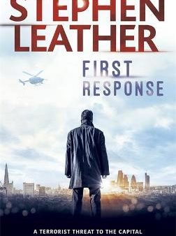 Stephen Leather: First Response [2016] paperback For Discount