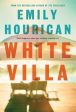 Emily Hourican: White Villa [2017] paperback Hot on Sale