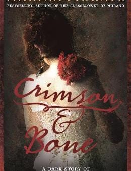 Marina Fiorato: Crimson and Bone: a dark and gripping tale of love and obsession [2018] paperback Hot on Sale