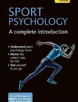 Yourself Teach: Sport Psychology: A Complete Introduction [2016] paperback Supply