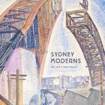 Deborah Edwards: Sydney Moderns [2013] hardback Fashion