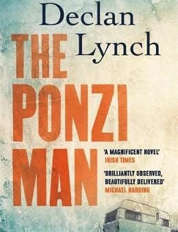 Declan Lynch: The Ponzi Man [2017] paperback Sale