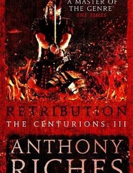 Anthony Riches: Retribution: The Centurions III [2018] hardback Cheap