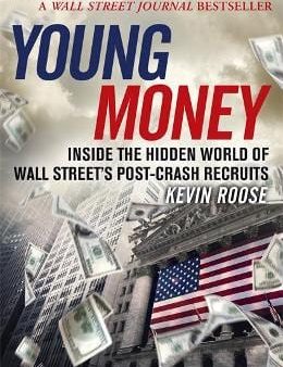 Kevin Roose: Young Money [2015] paperback Sale