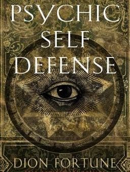 Dion (Dion Fortune) Fortune: Psychic Self-defense [2021] paperback For Cheap