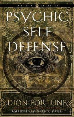 Dion (Dion Fortune) Fortune: Psychic Self-defense [2021] paperback For Cheap