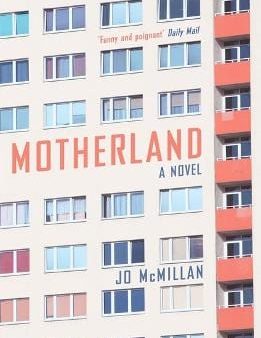 Jo Mcmillan: Motherland [2016] paperback Online now