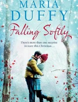 Maria Duffy: Falling Softly [2016] paperback Online