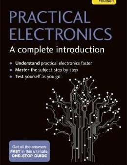 Yourself Teach: Practical Electronics: A Complete Introduction [2016] paperback Fashion