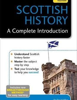 David Allen: Scottish History: A Complete Introduction: Teach Yourself [2015] paperback Online