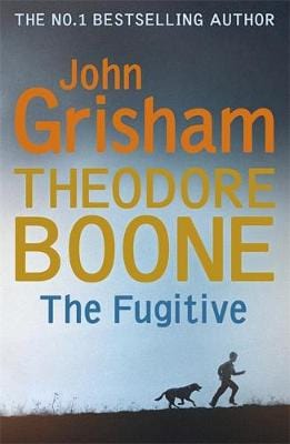 John Grisham: Theodore Boone: The Fugitive [2016] paperback Sale