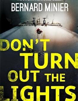 Bernard Minier: Don t Turn Out the Lights [2017] paperback Online Hot Sale