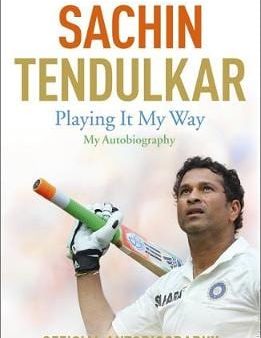 Sachin Tendulkar: Playing It My Way [2015] paperback Online now