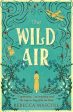 Rebecca Mascull: The Wild Air [2017] hardback Supply